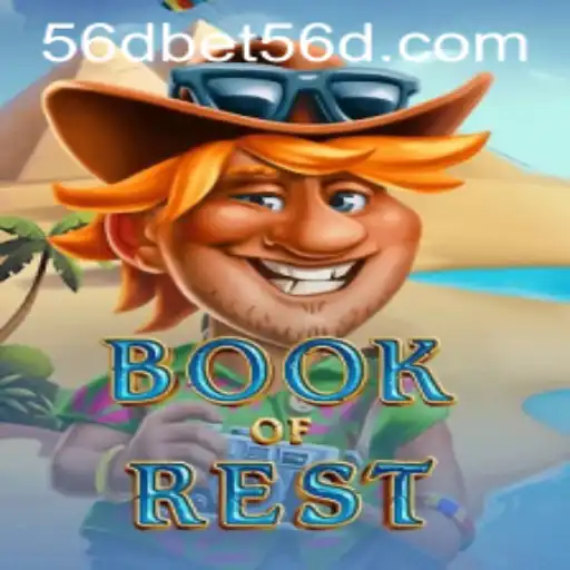 Explore the World of BookofRest: A Gaming Adventure with 56dbet