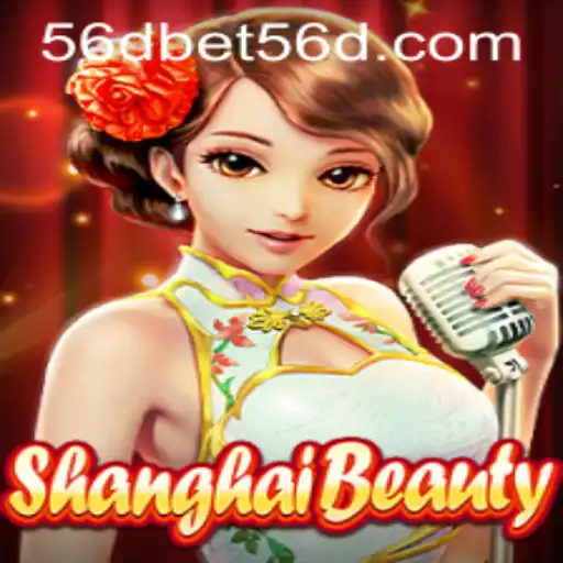 Discover the Thrilling World of ShanghaiBeauty in 56dbet